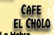 Cafe El Cholo, La Habra